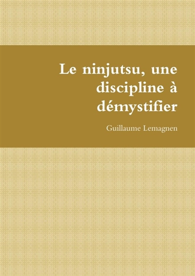 Le ninjutsu, une discipline...