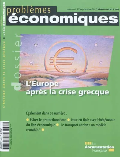 Problèmes économiques, n° 3. L'Europe après la crise grecque