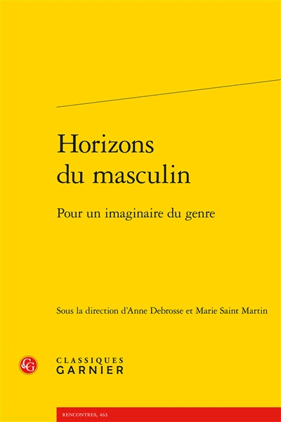 Horizons du masculin : pour un imaginaire du genre