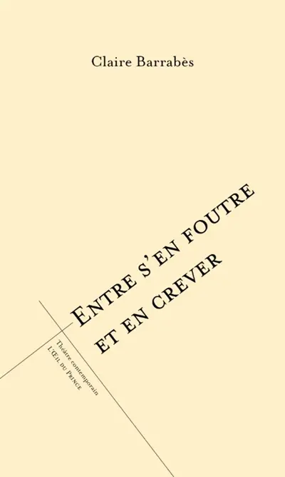 Entre s'en foutre et en crever