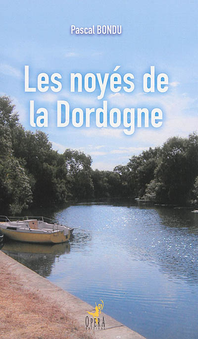 Les noyés de la  Dordogne