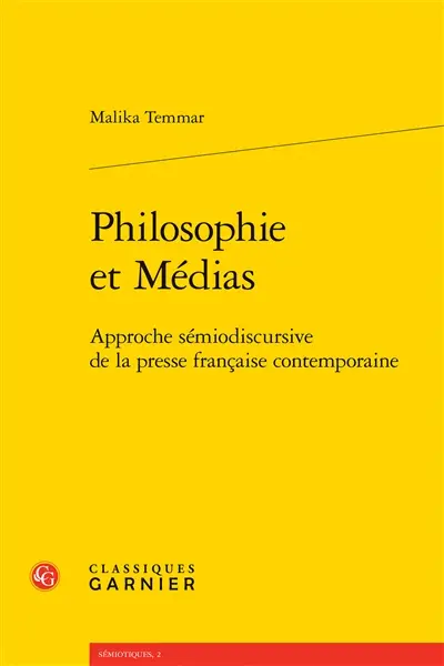 Philosophie et médias : approche sémiodiscursive de la presse française contemporaine