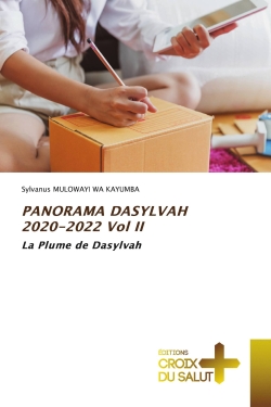 PANORAMA DASYLVAH 2020-2022 Vol II : La Plume de Dasylvah