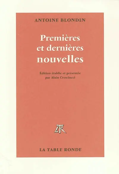 Premières et dernières nouvelles