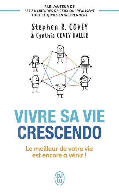 vivre sa vie crescendo : le meilleur de votre vie est encore à venir !