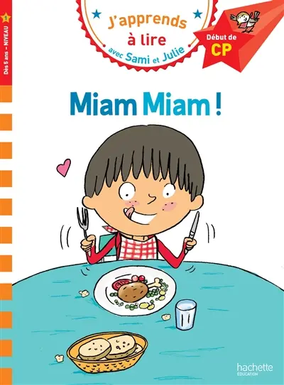Miam miam ! : niveau 1