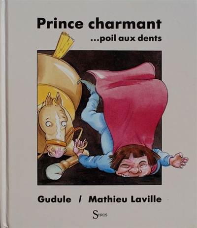 Prince charmant ... poil aux dents