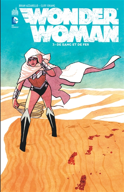 Wonder Woman. Vol. 3. De sang et de fer