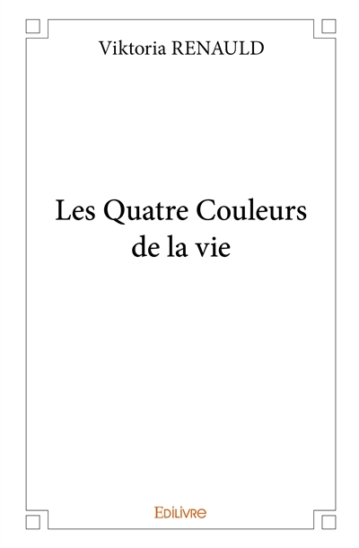 Les quatre couleurs de la vie