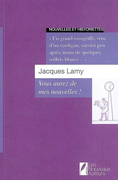 Vous aurez de mes nouvelles !