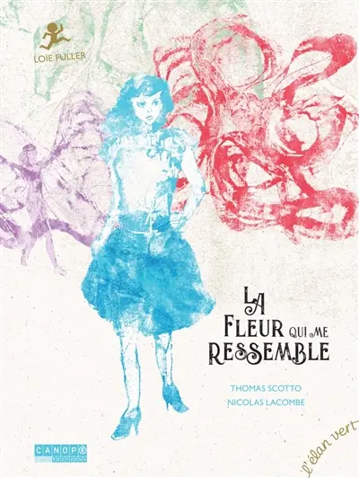 La fleur qui me ressemble : Loïe Fuller