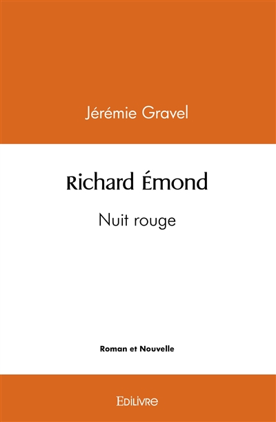 Richard émond : Nuit rouge
