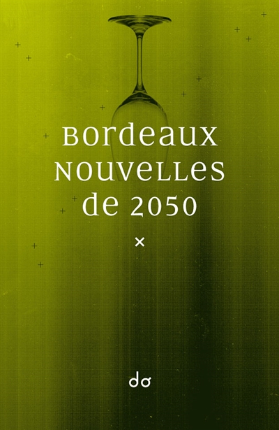 Bordeaux, nouvelles de 2050