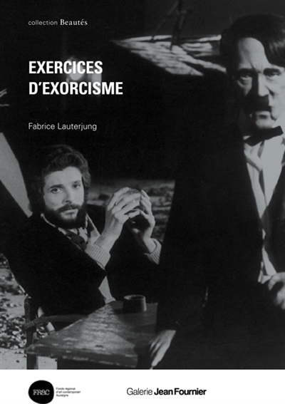 Exercices d'exorcisme : essai sur Hitler, un film d'Allemagne, de Hans-Jürgen Syberberg