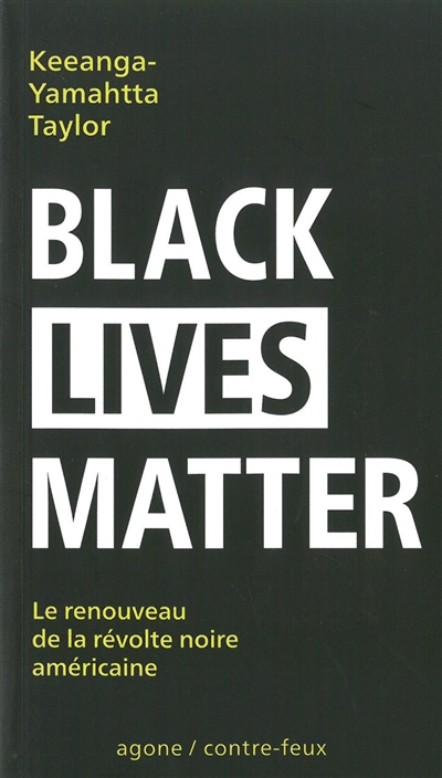 Black lives matter : le renouveau de la révolte noire américaine