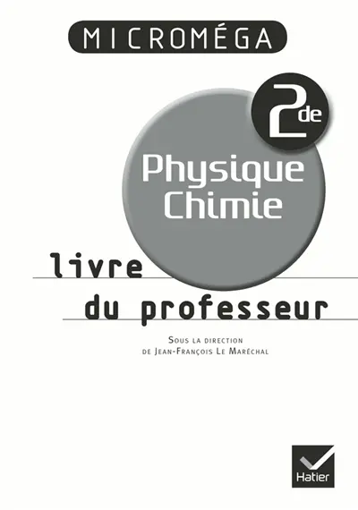 Physique chimie 2de : livre du professeur