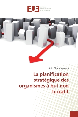 La planification stratégique des organismes à but non lucratif