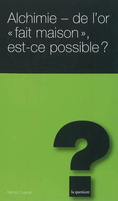 Alchimie : de l'or fait maison, est-ce possible ?