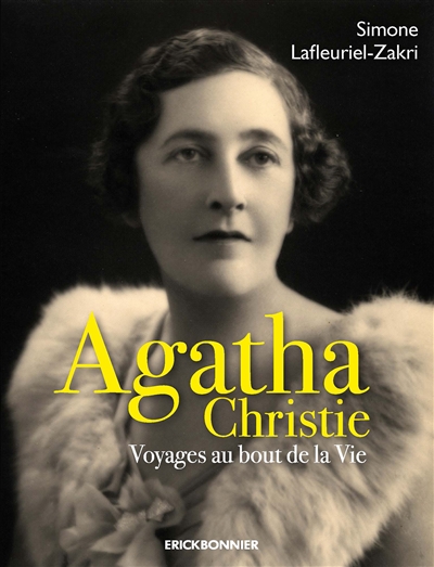 Agatha Christie : voyages au bout de la vie