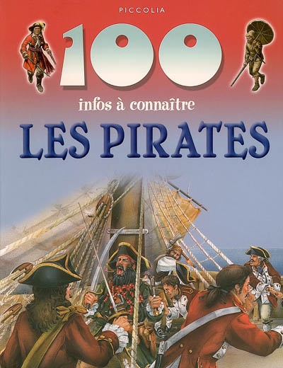 100 infos à connaître : Les pirates