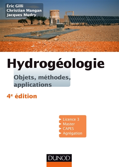 Hydrogéologie : objets, méthodes, applications : licence 3, master, Capes, agrégation