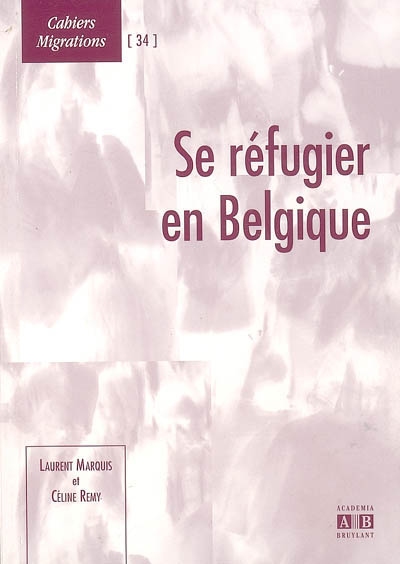 Se réfugier en Belgique : étude réalisée à l'intérieur des centres d'accueil pour demandeurs d'asile