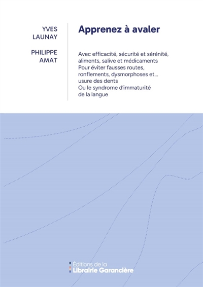 Apprenez à avaler : avec...