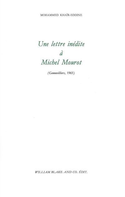 Une lettre inédite à Michel Mourot : Gennevilliers, 1965