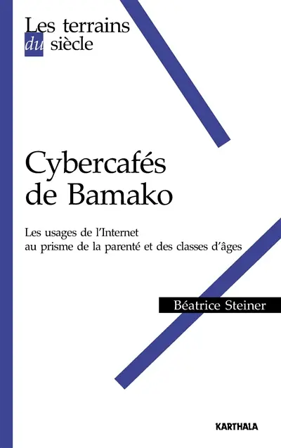 Cybercafés de Bamako : les usages de l'Internet au prisme de la parenté et des classes d'âge