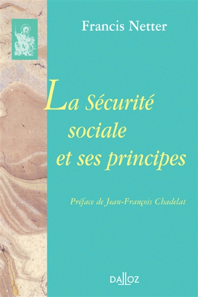 La Sécurité sociale et ses principes