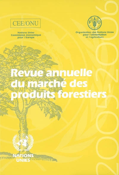 Revue annuelle du marché des produits forestiers 2005-2006