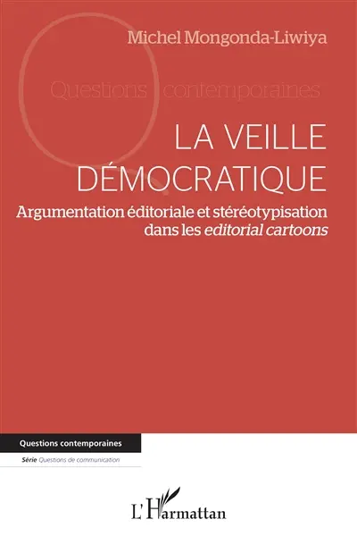 La veille démocratique : argumentation éditoriale et stéréotypisation dans les editorial cartoons