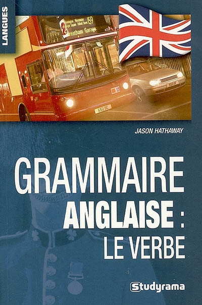 Grammaire anglaise : le verbe