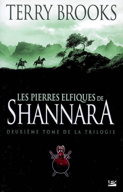 Shannara. Vol. 2. Les pierres elfiques de Shannara