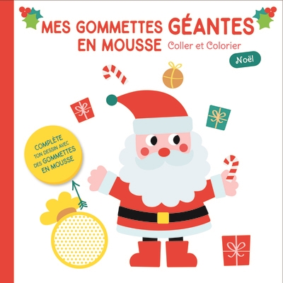 Noël : mes gommettes géantes en mousse, coller et colorier : couverture rouge