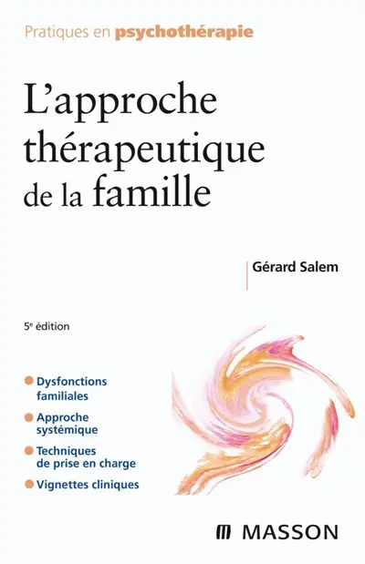 L'approche thérapeutique de la famille
