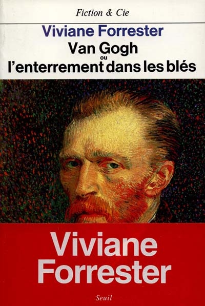 Van Gogh ou L'enterrement dans les blés