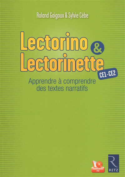 Lectorino & Lectorinette Ce1-ce2 - Apprendre à comprendre des textes narratifs