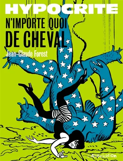 Hypocrite. N'importe quoi de cheval