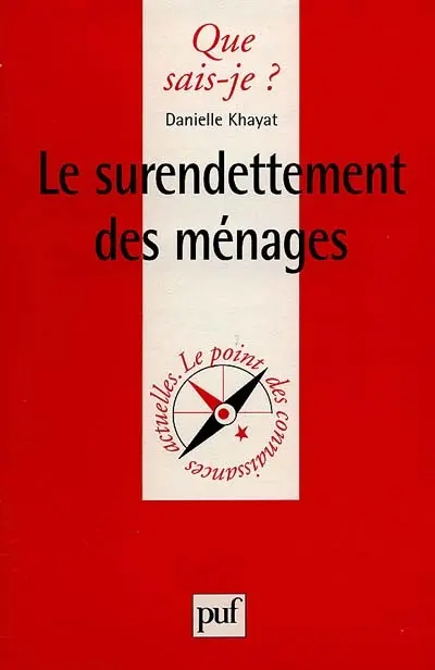 Le surendettement des ménages : à jour des lois du 23 janvier et du 29 juillet 1998
