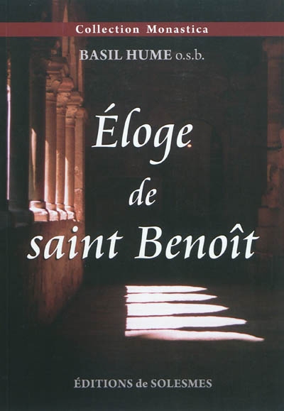 Eloge de saint Benoît