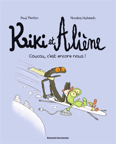 Kiki et Aliène, tome 2 : Coucou, c'est encore nous !