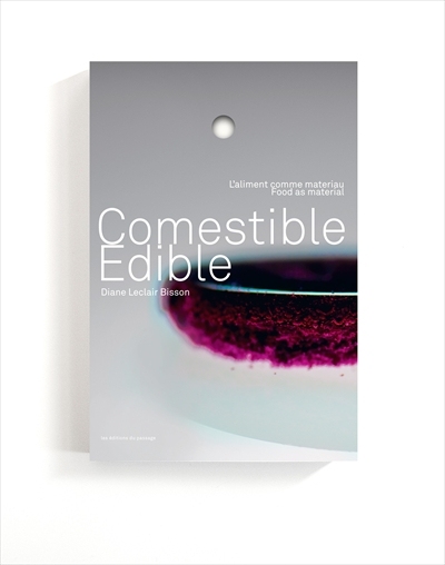 Comestible, l'aliment comme matériau