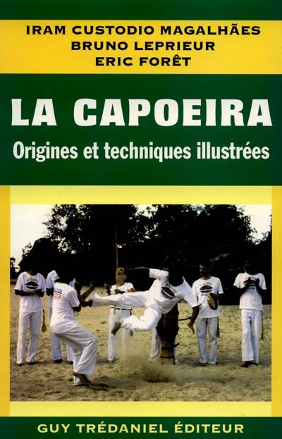 La capoeira : origines et techniques