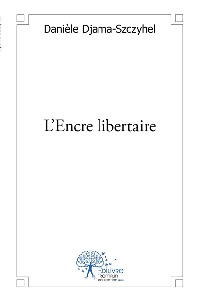 L'encre libertaire