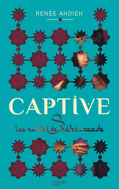 Les nuits de Shéhérazade. Vol. 1. Captive