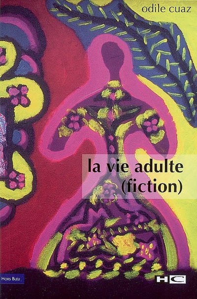 La vie adulte (fiction)