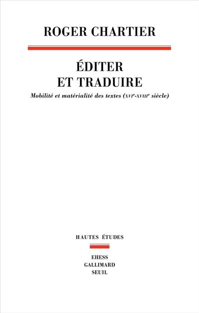 Editer et traduire : mobilité et matérialité des textes (XVIe-XVIIIe siècle)