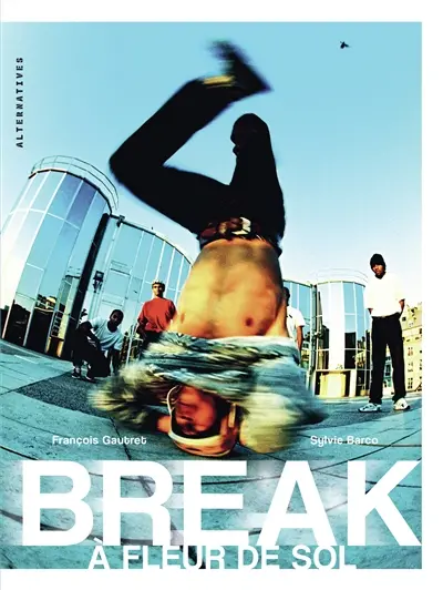 Break : à fleur de sol
