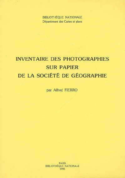 Inventaire des photographies sur papier de la Société de géographie